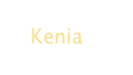   Kenia